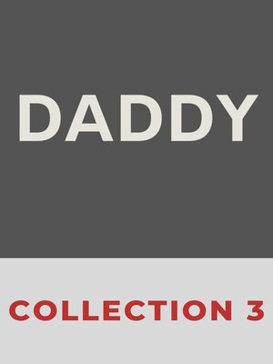 cover image of Daddy, Collection 3